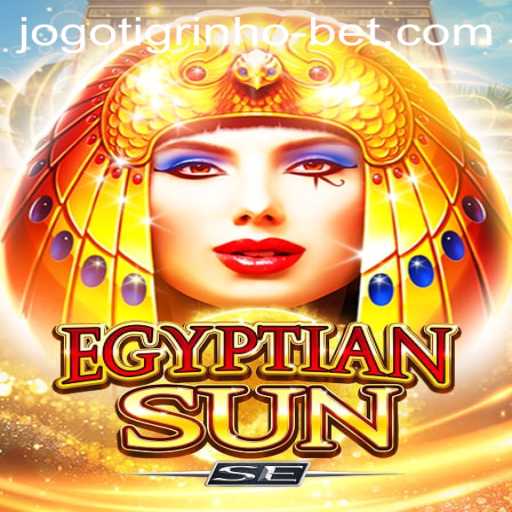 The Fascinating World of EgyptianSunSE and Jogo do Tigrinho Bet