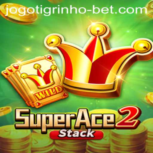 Exploring SuperAce2: A Dive into the Thrilling World of Jogo do Tigrinho Bet